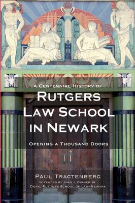 Centennial History of Rutgers Law School in Newark book