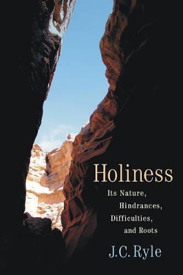 Holiness by J. C. Ryle