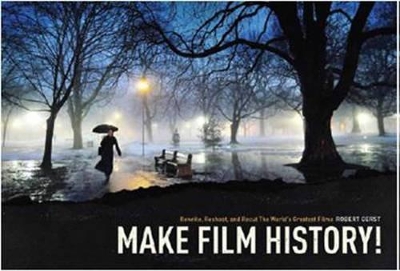 Make Film History by Robert Gerst