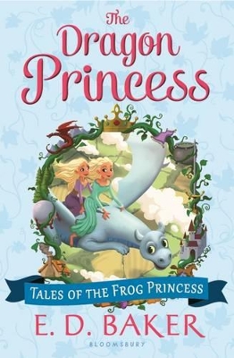 The The Dragon Princess by E.D. Baker