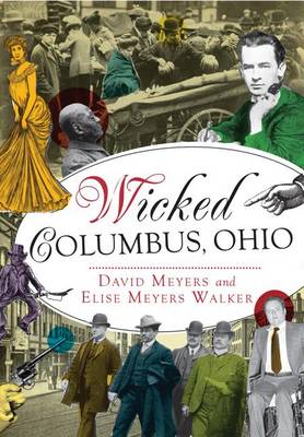 Wicked Columbus, Ohio by David Meyers