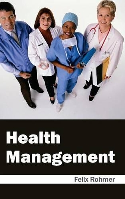 Health Management by Felix Rohmer