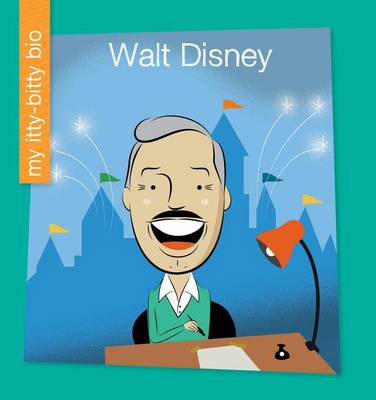 Walt Disney by Emma E Haldy