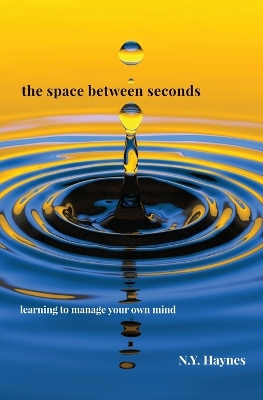 The Space Between Seconds book