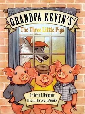 Grandpa Kevin's...The Three Little Pigs book