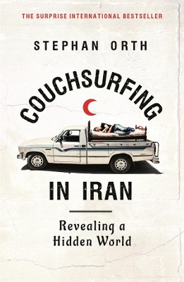 Couchsurfing in Iran: Revealing a Hidden World book