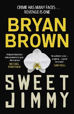 Sweet Jimmy by Bryan Brown