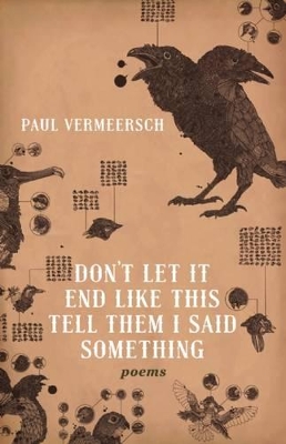 Don't Let It End Like This Tell Them I Said Something book