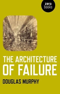 Architecture of Failure book