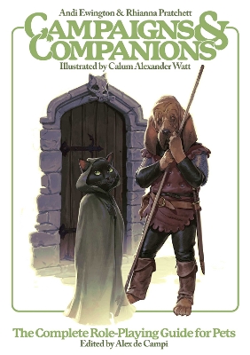 Campaigns & Companions: The Complete Role-Playing Guide for Pets book