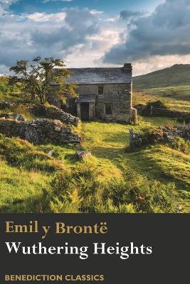 Wuthering Heights by Emily Bront