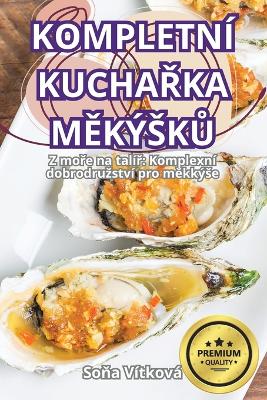 Kompletn� KuchaŘka MĚk�skŮ book