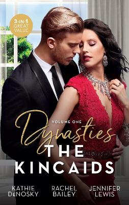 Dynasties - The Kincaids Volume One/Sex, Lies and the Southern Belle/What Happens in Charleston.../Behind Boardroom Doors book