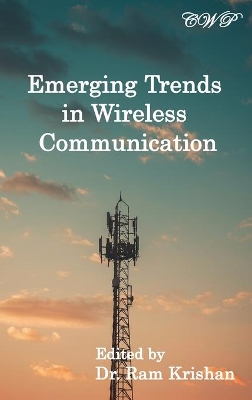 Emerging Trends in Wireless Communication book