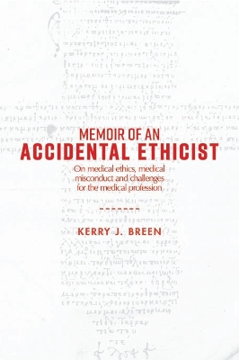Memoir of an Accidental Ethicist book