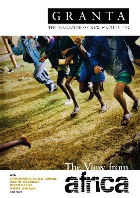 Granta 92: The View from Africa book