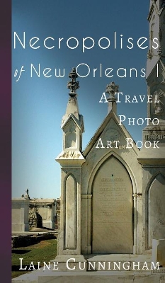 Necropolises of New Orleans I book