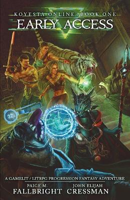 Koyesta Online: A GameLit / LitRPG Progression Fantasy Adventure book