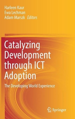 Catalyzing Development through ICT Adoption book