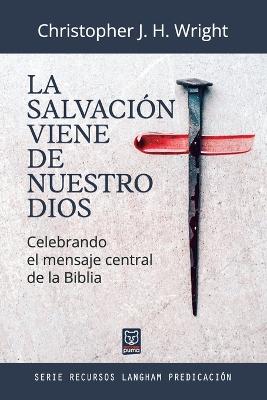 La Salvación Viene de Nuestro Dios book