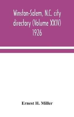 Winston-Salem, N.C. city directory (Volume XXIV) 1926 book