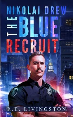 The Blue Recruit book