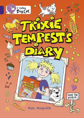 Trixie Tempest’s Diary: Band 16/Sapphire (Collins Big Cat) book