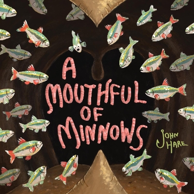 A Mouthful of Minnows book