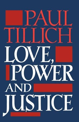 Love, Power and Justice book