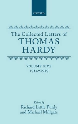 The The Collected Letters of Thomas Hardy by Thomas Hardy