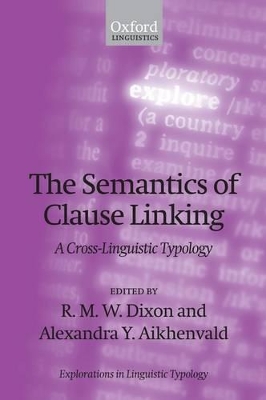 Semantics of Clause Linking by R. M. W. Dixon