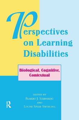 Perspectives On Learning Disabilities: Biological, Cognitive, Contextual by Robert Sternberg