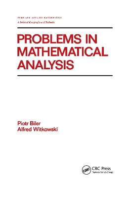 Problems in Mathematical Analysis by Biler
