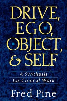 Drive, Ego, Object, And Self book