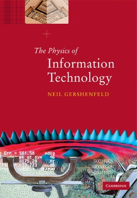 The Physics of Information Technology by Neil Gershenfeld