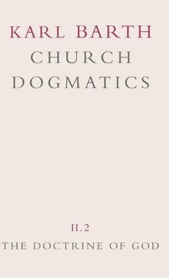 Church Dogmatics by Karl Barth