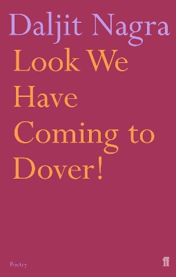 Look We Have Coming to Dover! by Daljit Nagra