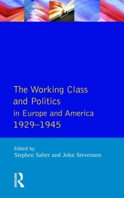 Working Class and Politics in Europe and America 1929-1945 book