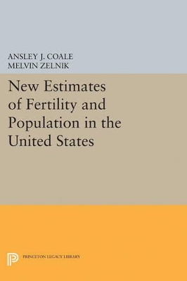 New Estimates of Fertility and Population in the United States book