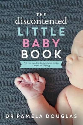 Discontented Little Baby Book by Pamela Douglas