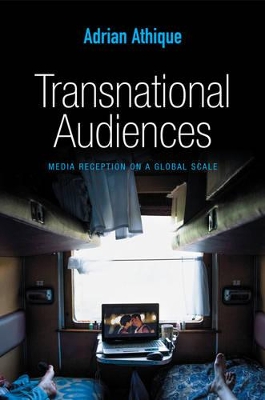 Transnational Audiences by Adrian Athique