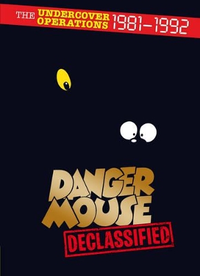 Danger Mouse: Declassified book