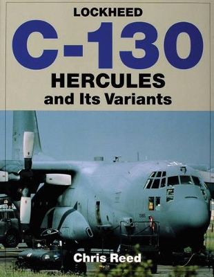 Lockheed C-130 Hercules and Its Variants book