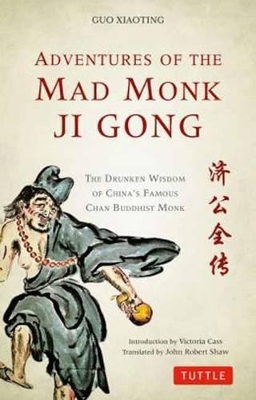 Adventures of the Mad Monk Ji Gong book