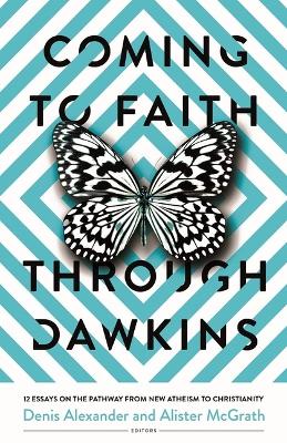 Coming to Faith Through Dawkins book