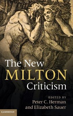 The New Milton Criticism by Peter C. Herman