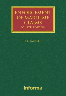 Enforcement of Maritime Claims by David Jackson