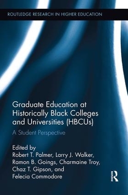 Graduate Education at Historically Black Colleges and Universities (HBCUs) by Larry J. Walker