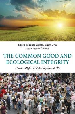 Common Good and Ecological Integrity book