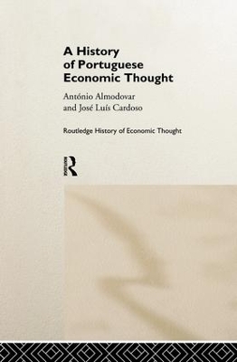 A History of Portuguese Economic Thought by Antonio Almodovar